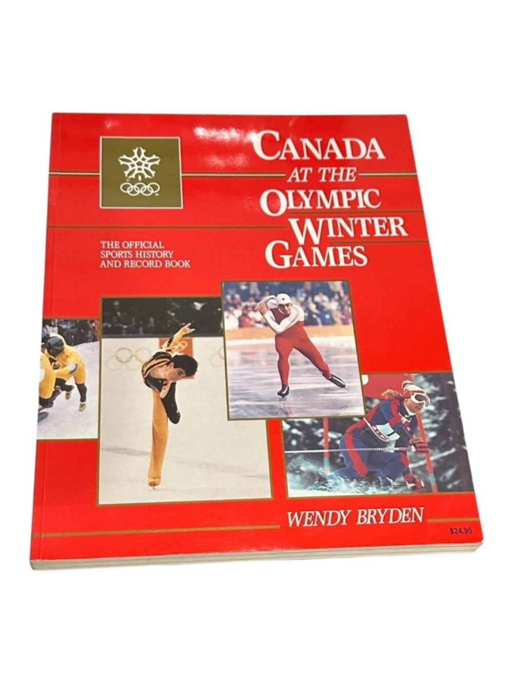 Vintage Canada At The Olympic Winter Games Wendy Bryden PB Red Art Publishers